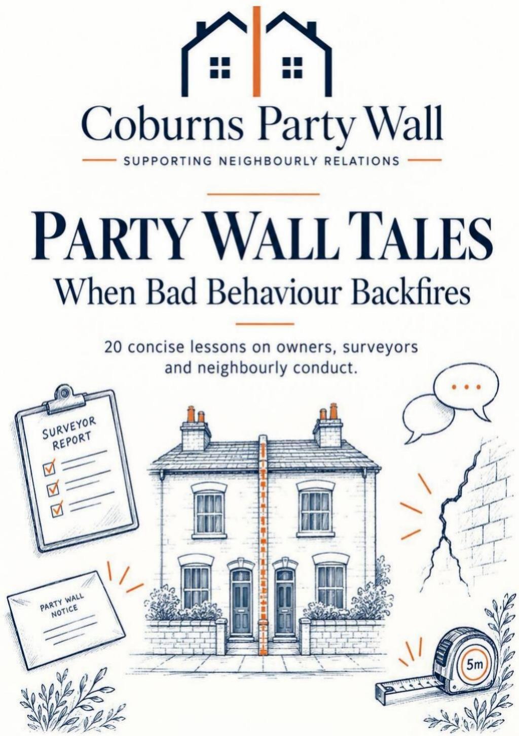 Party Wall Tales: When Bad Behaviour Backfires
